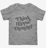 Think Hippie Thoughts Toddler