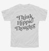 Think Hippie Thoughts Youth