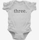 Third Birthday Three white Infant Bodysuit