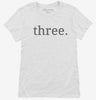 Third Birthday Three Womens Shirt 666x695.jpg?v=1700358715