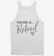 This Girl Is Retired Retirement Gift For Her white Tank