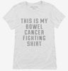 This Is My Bowel Cancer Fighting Shirt Womens Shirt 666x695.jpg?v=1700498516