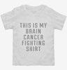 This Is My Brain Cancer Fighting Shirt Toddler Shirt 666x695.jpg?v=1700503721