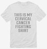 This Is My Cervical Cancer Fighting Shirt Shirt 666x695.jpg?v=1700484323