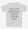 This Is My Esophagael Cancer Fighting Shirt Youth