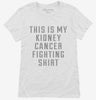 This Is My Kidney Cancer Fighting Shirt Womens Shirt 666x695.jpg?v=1700469110