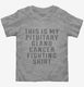 This Is My Pituitary Gland Cancer Fighting Shirt  Toddler Tee