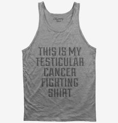 This Is My Testicular Cancer Fighting Shirt Tank Top