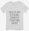 This Is My Uterine Cancer Fighting Shirt Womens Vneck Shirt 666x695.jpg?v=1700466892
