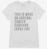 This Is What A Adrenal Cancer Survivor Looks Like Womens Shirt 666x695.jpg?v=1700506872