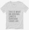This Is What A Adrenal Cancer Survivor Looks Like Womens Vneck Shirt 666x695.jpg?v=1700506872