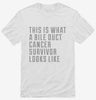 This Is What A Bile Duct Cancer Survivor Looks Like Shirt 666x695.jpg?v=1700473670