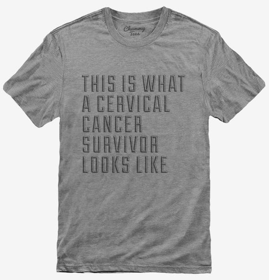This Is What A Cervical Cancer Survivor Looks Like T-Shirt