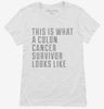 This Is What A Colon Cancer Survivor Looks Like Womens Shirt 666x695.jpg?v=1700491016