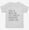 This Is What A Eye Cancer Survivor Looks Like Toddler Shirt 666x695.jpg?v=1700473344