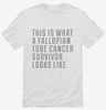 This Is What A Fallopian Tube Cancer Survivor Looks Like Shirt 666x695.jpg?v=1700487393