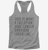This Is What A Fallopian Tube Cancer Survivor Looks Like Womens Racerback Tank Top 666x695.jpg?v=1700487393