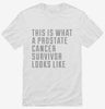This Is What A Prostate Cancer Survivor Looks Like Shirt 666x695.jpg?v=1700512789