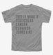 This Is What A Testicular Cancer Survivor Looks Like grey Youth Tee