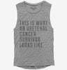 This Is What A Ureteral Cancer Survivor Looks Like Womens Muscle Tank Top 666x695.jpg?v=1700484032