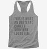 This Is What A Ureteral Cancer Survivor Looks Like Womens Racerback Tank Top 666x695.jpg?v=1700484032