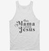 This Mama Loves Jesus Tanktop 666x695.jpg?v=1700305408