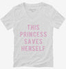 This Princess Saves Herself Womens Vneck Shirt E6fe72dd-6ef9-40a7-b4d4-990d8734eb05 666x695.jpg?v=1700590299
