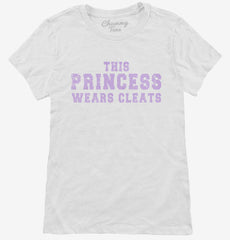 This Princess Wears Cleats Womens T-Shirt