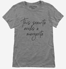 This Senorita Needs A Margarita Girls Trip Womens T-Shirt