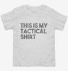 This Is My Tactical Toddler Shirt 666x695.jpg?v=1700452636