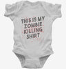 This Is My Zombie Killing Shirt Funny Infant Bodysuit 666x695.jpg?v=1700437900