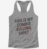 This Is My Zombie Killing Shirt Funny Womens Racerback Tank Top 666x695.jpg?v=1700437900