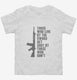 Those Who Live By The Sword Get Shot By Those Who Don't white Toddler Tee