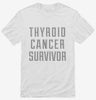Thyroid Cancer Survivor Shirt 666x695.jpg?v=1700505071