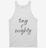 Tiny And Mighty Tanktop 666x695.jpg?v=1700360311