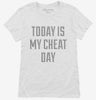 Today Is My Cheat Day Womens Shirt 666x695.jpg?v=1700522890
