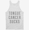 Tongue Cancer Sucks Tanktop 666x695.jpg?v=1700474524