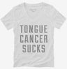 Tongue Cancer Sucks Womens Vneck Shirt 666x695.jpg?v=1700474525