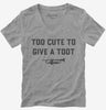 Too Cute To Give A Toot Womens Vneck