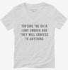 Torture The Data Long Enough And They Will Confess To Anything Womens Vneck Shirt B06c7539-7c4a-486b-8d56-2d93e1bccfc8 666x695.jpg?v=1700590110