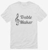 Treble Maker Clef Musical Trouble Maker Shirt 666x695.jpg?v=1700522840