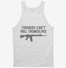 Triggers Cant Pull Themselves Tanktop 666x695.jpg?v=1700452954