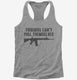 Triggers Can't Pull Themselves  Womens Racerback Tank