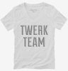 Twerk Team Womens Vneck Shirt A97f4555-d8a0-49a4-bfb3-ece06afdafc7 666x695.jpg?v=1700589722