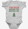 Twerkin Around The Christmas Tree Infant Bodysuit 666x695.jpg?v=1700415496