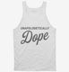 Unapologetically Dope  Tank