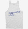 Undercover Police Tanktop Ff39d148-efd5-446a-9860-c642ae2b200f 666x695.jpg?v=1700589675