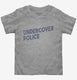 Undercover Police grey Toddler Tee