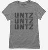 Untz Untz Untz Womens