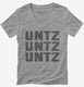Untz Untz Untz  Womens V-Neck Tee